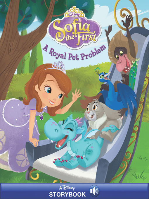 Disney Books创作的Sofia the First: A Royal Pet Problems作品的详细信息 - 需进入等候名单